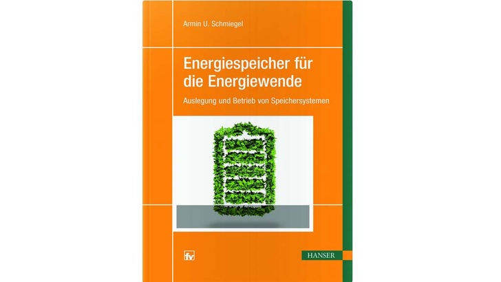 Das Lehrbuch führt in die Auslegung und den Betrieb von Speichersystemen ein. - © Hanser Verlag

