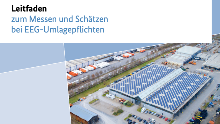 Der Leitfaden zeigt die neuen Regeln zum Messen und Schätzen für die EEG-Umlage auf.