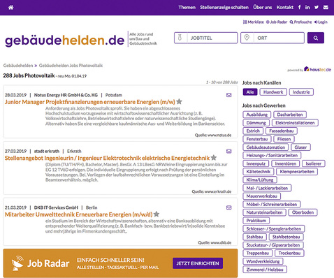 



Das Jobportal ist auf die Haustechnik fokussiert. Über die Website der 
photovoltaik
 gelangt man zur gefilterten Ansicht für Photovoltaikangebote..
